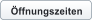�ffnungszeiten